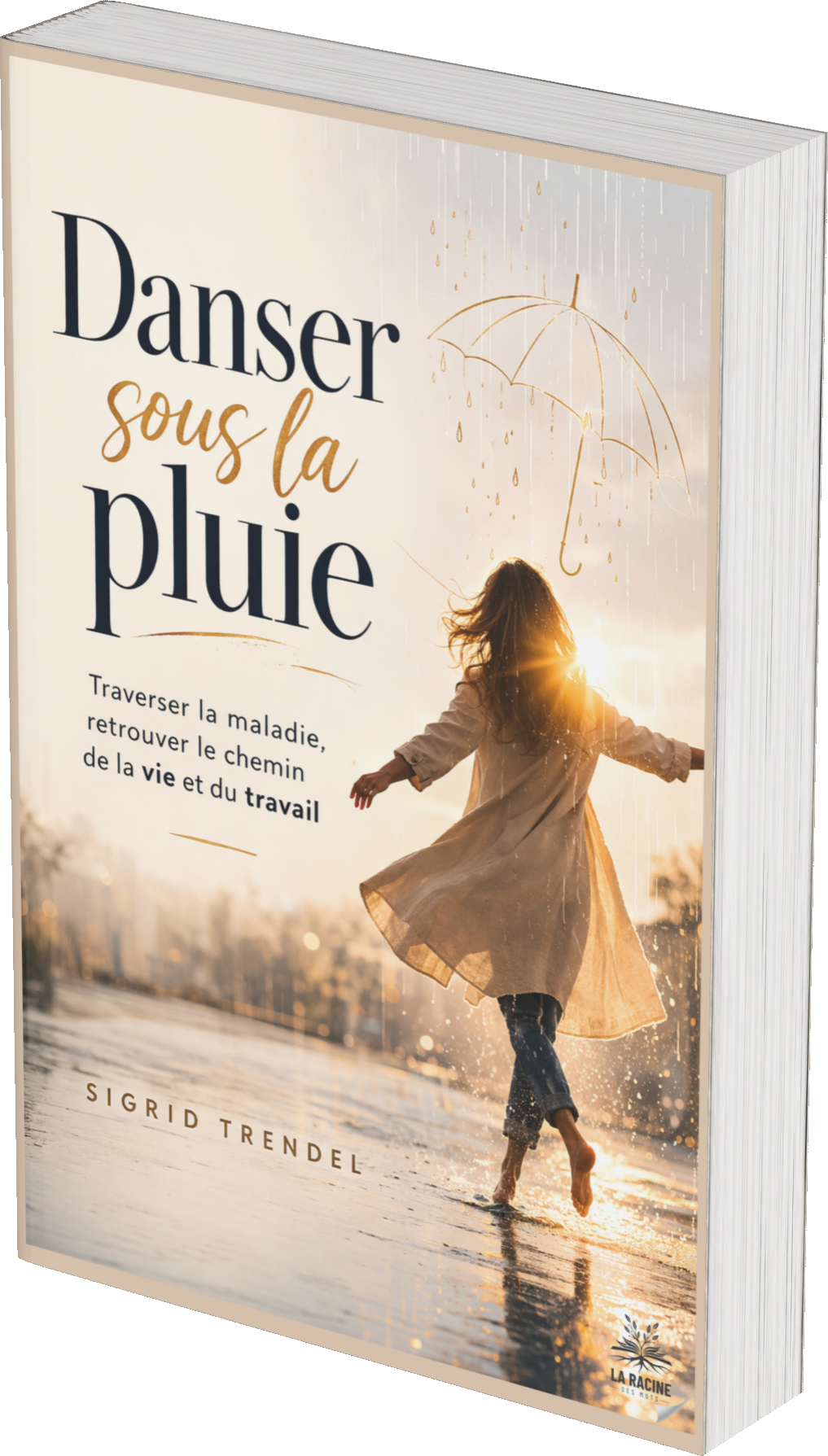 Le livre Danser sous la pluie de Sigrid Trendel